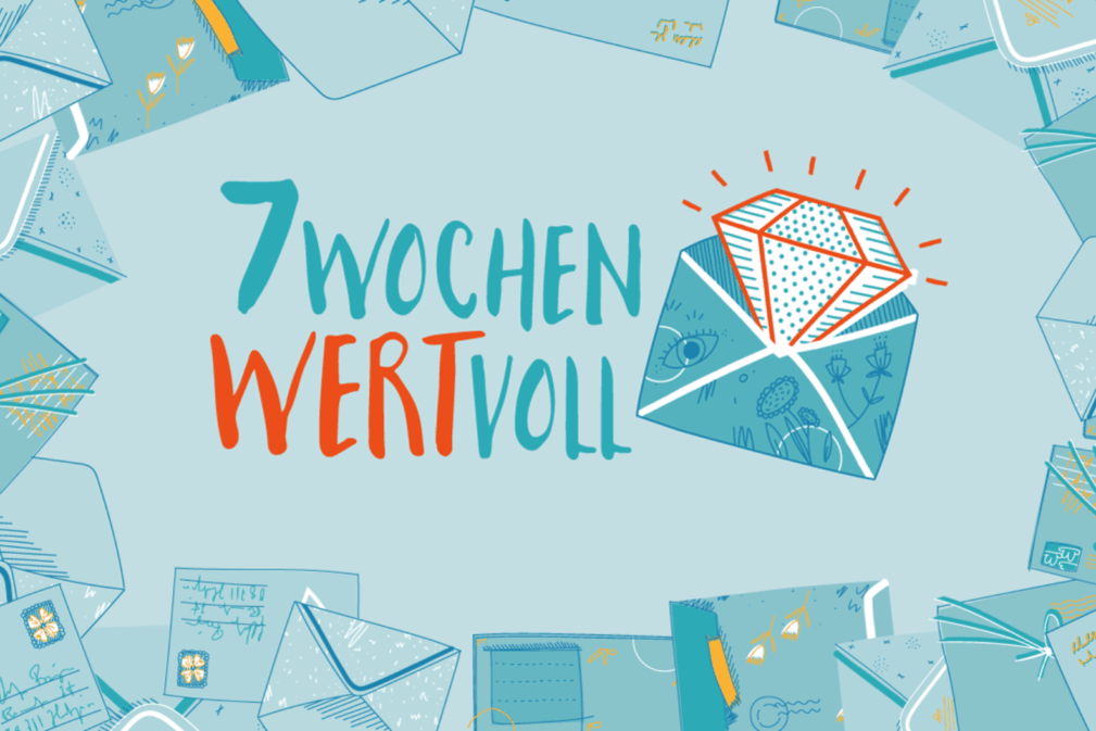 7 Wochen wertvoll